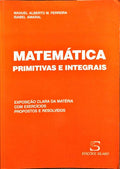 PRIMITIVAS E INTEGRAIS. [5.ª EDIÇÃO]