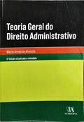 TEORIA GERAL DO DIREITO ADMINISTRATIVO. [5.ª EDIÇÃO]