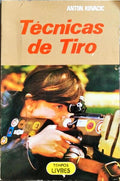 TÉCNICAS DE TIRO.