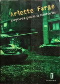 LUGARES PARA A HISTÓRIA.