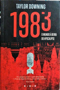 1983, O MUNDO À BEIRA DO APOCALIPSE.
