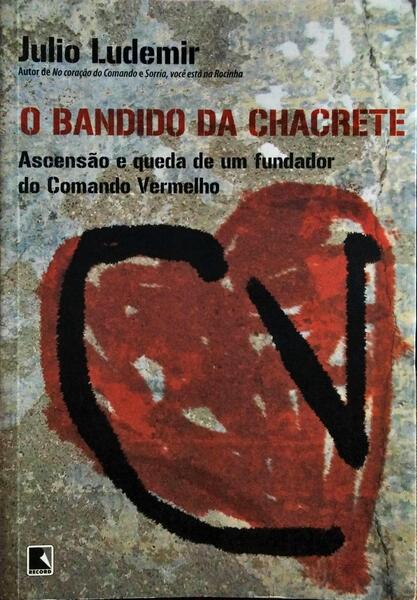 O BANDIDO DA CHACRETE.