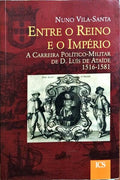 ENTRE O REINO E O IMPÉRIO.