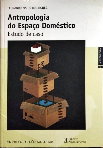 ANTROPOLOGIA DO ESPAÇO DOMÉSTICO.