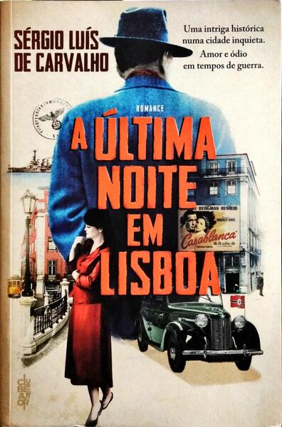 A ÚLTIMA NOITE EM LISBOA.