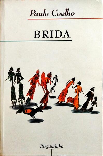 BRIDA. [2.ª EDIÇÃO, 2.ª REIMPRESSÃO]