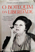 O BOTEQUIM DA LIBERDADE. [1.ª EDIÇÃO]