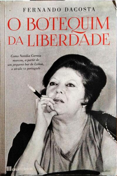 O BOTEQUIM DA LIBERDADE. [1.ª EDIÇÃO]