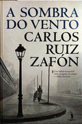 A SOMBRA DO VENTO. [19.ª EDIÇÃO]