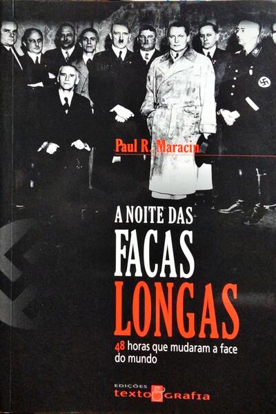 A NOITE DAS FACAS LONGAS.