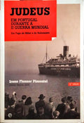 JUDEUS EM PORTUGAL DURANTE A II GUERRA MUNDIAL. EM FUGA DE HITLER E DO HOLOCAUSTO. [4.ª ED., BRO.]