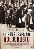 PORTUGUESES NO HOLOCAUSTO. [2.ª EDIÇÃO]