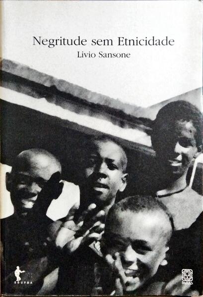 NEGRITUDE SEM ETNICIDADE.