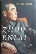 ZHOU ENLAI, A LIFE.