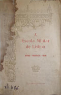 A ESCOLA MILITAR DE LISBOA.