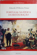 PORTUGAL NA ÉPOCA DA RESTAURAÇÃO.