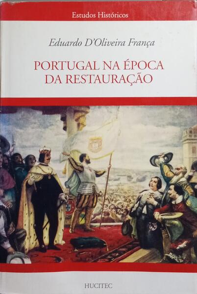 PORTUGAL NA ÉPOCA DA RESTAURAÇÃO.