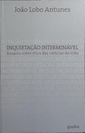 INQUIETAÇÃO INTERMINÁVEL. [2.ª EDIÇÃO]