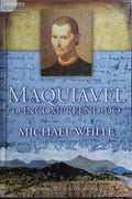 MAQUIAVEL, O INCOMPREENDIDO. [SEM SOBRECAPA]