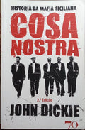 COSA NOSTRA, HISTÓRIA DA MÁFIA SICILIANA.