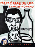 MEMÓRIAS DE UM EX-MORFINÓMANO.