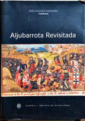 ALJUBARROTA REVISITADA.