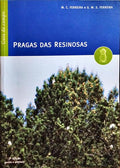 PRAGAS DAS RESINOSAS, GUIA DE CAMPO.