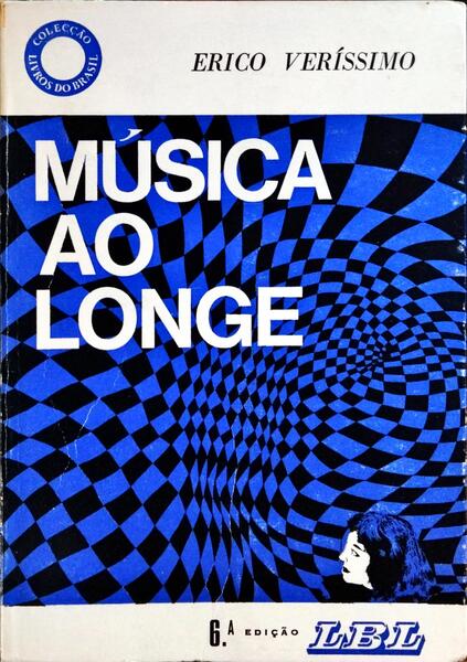 MÚSICA AO LONGE. [6.ª EDIÇÃO]
