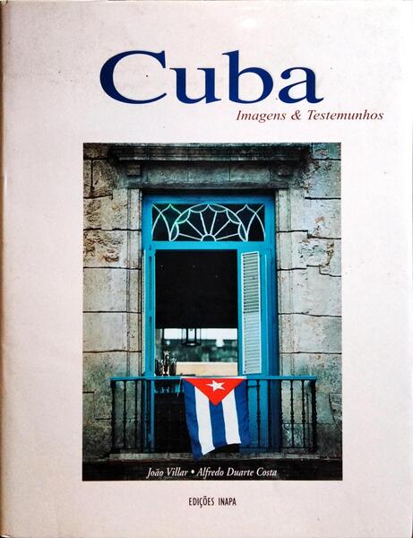 CUBA: IMAGENS & TESTEMUNHOS. [DEDICATÓRIA]