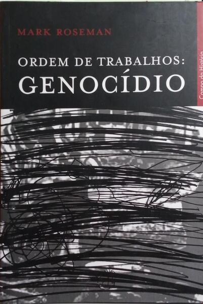 ORDEM DE TRABALHOS: GENOCÍDIO.