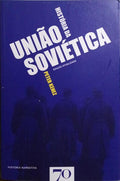 HISTÓRIA DA UNIÃO SOVIÉTICA.