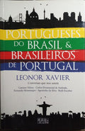 PORTUGUESES DO BRASIL E BRASILEIROS DE PORTUGAL.