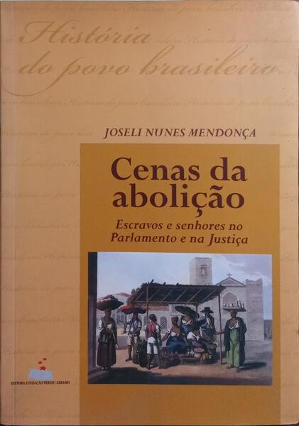 CENAS DA ABOLIÇÃO.