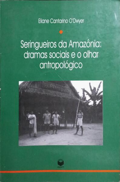 SERINGUEIROS DA AMAZÔNIA.