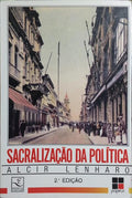 SACRALIZAÇÃO DA POLÍTICA.