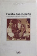 FAMÍLIA, PODER E MITO.