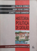 HISTÓRIA POLÍTICA DE CATALÃO.