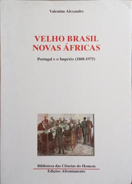 VELHO BRASIL, NOVAS ÁFRICAS.