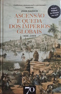 ASCENSÃO E QUEDA DOS IMPÉRIOS GLOBAIS, 1400-2000.