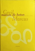 MARCAS DE BATON, UMA HISTÓRIA SECRETA DO SÉCULO VINTE.