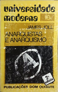 ANARQUISTAS E ANARQUISMO. [2.ª EDIÇÃO]