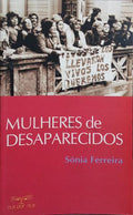 MULHERES DE DESAPARECIDOS.