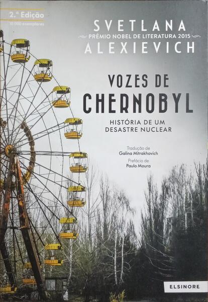 VOZES DE CHERNOBYL. [2.ª EDIÇÃO]