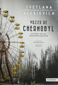 VOZES DE CHERNOBYL. [1.ª EDIÇÃO]