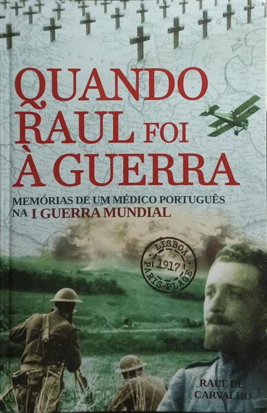 QUANDO RAUL FOI Á GUERRA.
