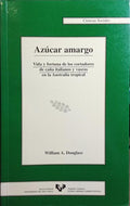 AZÚCAR AMARGO.
