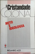 A CRISTANDANDE COLONIAL: MITO E IDEOLOGIA.