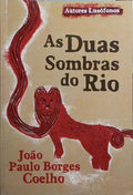 AS DUAS SOMBRAS DO RIO.
