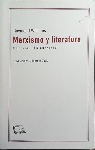 MARXISMO Y LITERATURA.