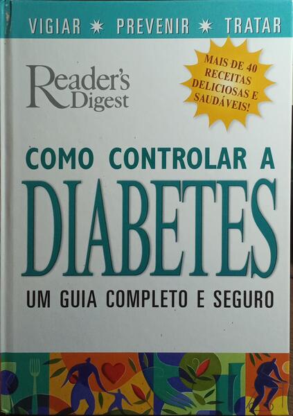 COMO CONTROLAR A DIABETES.